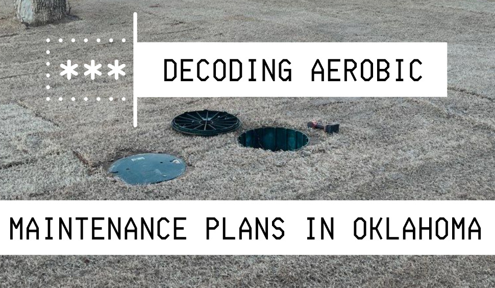 Decoding Aerobic Maintenance Plans in Oklahoma