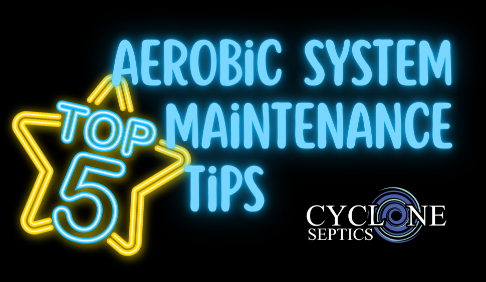 top 5 aerobic maintenance tips