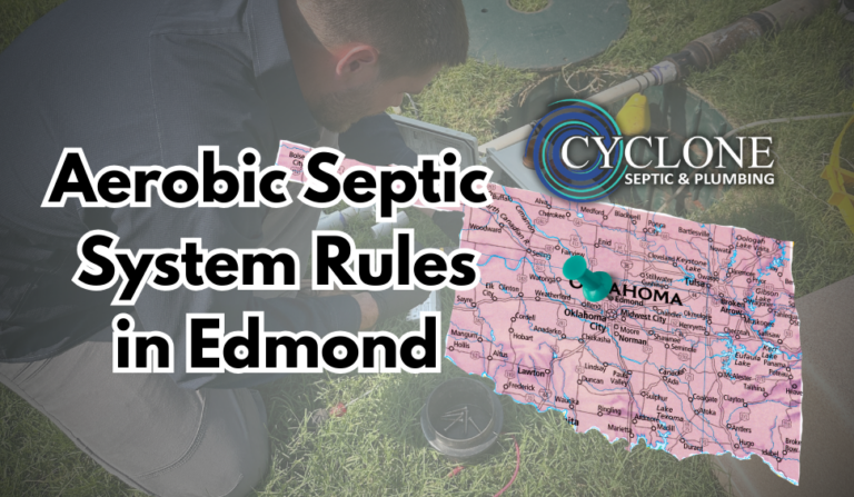 Aerobic Septic System Rules in Edmond Oklahoma